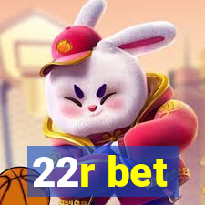 22r bet